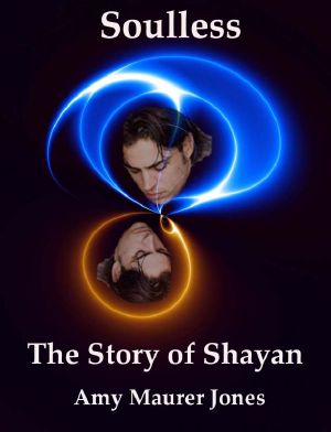 [Soul Quest 0.50] • Soulless · the Story of Shayan (Prequel to the Soul Quest Trilogy)